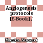 Angiogenesis protocols [E-Book] /