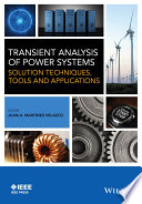 Transient analysis of power systems : solution techniques, tools and applications [E-Book] /