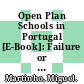 Open Plan Schools in Portugal [E-Book]: Failure or Innovation? /