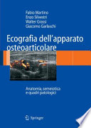 Ecografia dell’apparato osteoarticolare [E-Book] : Anatomia, semeiotica e quadri patologici /