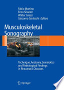 Musculoskeletal Sonography [E-Book] : Technique, Anatomy, Semeiotics and Pathological Findings in Rheumatic Diseases /