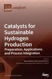 Catalysts for sustainable hydrogen production : preparation, applications and process integration /