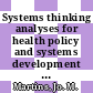 Systems thinking analyses for health policy and systems development : a Malaysian case study [E-Book] /