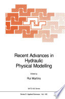Recent Advances in Hydraulic Physical Modelling [E-Book] /