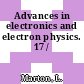 Advances in electronics and electron physics. 17 /