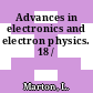 Advances in electronics and electron physics. 18 /
