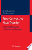 Free-Convective Heat Transfer [E-Book] : With Many Photographs of Flows and Heat Exchange /