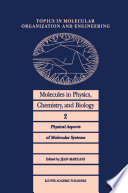 Molecules in Physics, Chemistry, and Biology [E-Book] : Physical Aspects of Molecular Systems /