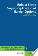 Robust Static Super-Replication of Barrier Options [E-Book].