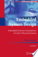 Embedded System Design [E-Book] : Embedded Systems Foundations of Cyber-Physical Systems /