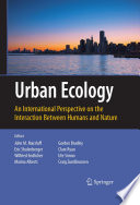 Urban Ecology [E-Book] : An International Perspective on the Interaction Between Humans and Nature /