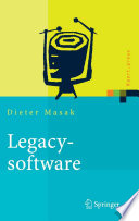 Legacysoftware [E-Book] : Das lange Leben der Altsysteme /