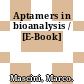 Aptamers in bioanalysis / [E-Book]