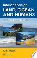 Interactions of land, ocean and humans : a global perspective [E-Book] /