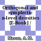 Orthogonal and symplectic n-level densities [E-Book] /