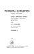 Physical acoustics vol 0011 : Principles and methods.