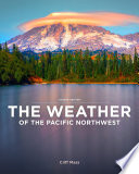 The Weather of the Pacific Northwest [E-Book]