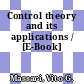 Control theory and its applications / [E-Book]