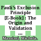 Pauli's Exclusion Principle [E-Book] : The Origin and Validation of a Scientific Principle /