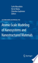 Advances in the Atomic-Scale Modeling of Nanosystems and Nanostructured Materials [E-Book] /