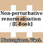 Non-perturbative renormalization / [E-Book]