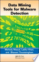 Data mining tools for malware detection [E-Book] /