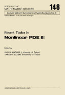 Recent topics in nonlinear PDE III [E-Book] /