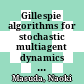 Gillespie algorithms for stochastic multiagent dynamics in populations and networks [E-Book] /