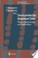Semiconductor Quantum Dots [E-Book] : Physics, Spectroscopy and Applications /