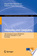 Telematics and Computing [E-Book] : 10th International Congress, WITCOM 2021, Virtual Event, November 8-12, 2021, Proceedings /