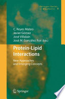 Protein-Lipid Interactions [E-Book] : New Approaches and Emerging Concepts /