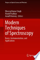 Modern Techniques of Spectroscopy [E-Book] : Basics, Instrumentation, and Applications /