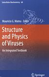 Structure and physics of viruses : an integrated textbook /