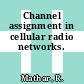 Channel assignment in cellular radio networks.