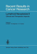 Lymphoid neoplasias. 2. Clinical and therapeutic aspects : CNRS international colloquium : Paris, 22.06.77-24.06.77. /