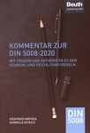 Kommentar zur DIN 5008:2020 : mit Fragen und Antworten zu den Schreib- und Gestaltungsregeln /