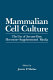 Mammalian cell culture : the use of serum-free hormone-supplemented media /