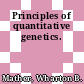 Principles of quantitative genetics.