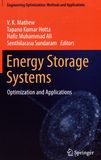 Energy storage systems : optimization and applications /