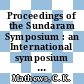 Proceedings of the Sundaram Symposium : an International symposium in thermochemistry and chemical processing, November 20-22, 1989, Kalpakkam, India /