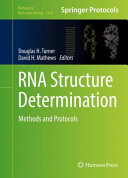 RNA Structure Determination [E-Book] : Methods and Protocols /