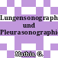 Lungensonographie und Pleurasonographie.