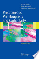 Percutaneous Vertebroplasty and Kyphoplasty [E-Book] /