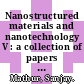 Nanostructured materials and nanotechnology V : a collection of papers presented at the 35th international conference on advanced ceramics and composites, January 23-28, 2011, Daytona Beach, Florida [E-Book] /