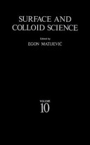 Surface and colloid science. 10.