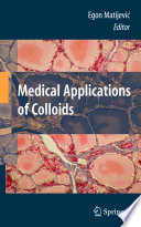 Medical Applications of Colloids [E-Book] /
