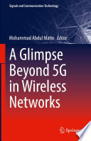 A Glimpse Beyond 5G in Wireless Networks [E-Book] /