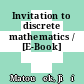 Invitation to discrete mathematics / [E-Book]
