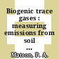 Biogenic trace gases : measuring emissions from soil and water [E-Book] /