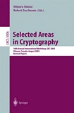 Selected Areas in Cryptography [E-Book] : 10th Annual International Workshop, SAC 2003, Ottawa, Canada, August 14-15, 2003, Revised Papers /